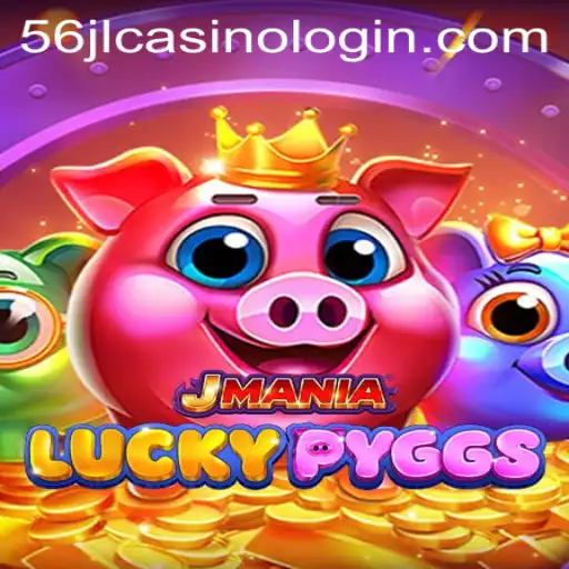 Exploring the Excitement of JManiaLuckyPyggs and 56jl Casino Login