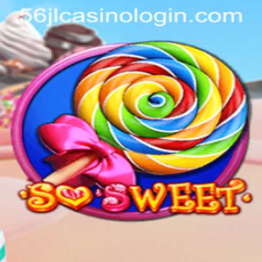 Exploring the Exciting World of SoSweet and Tips for 56jl Casino Login